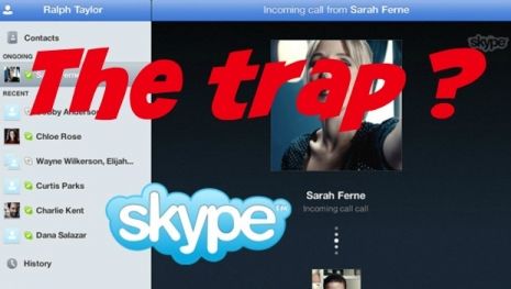 Skype, a trap for remote communication