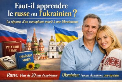 Faut-il apprendre le russe ou l'ukrainien ? 