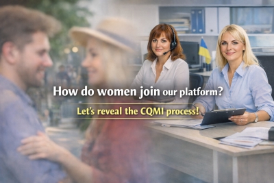 How Are Women Registered on the CQMI Platform? Behind the Scenes of Our Matchmaking Agency